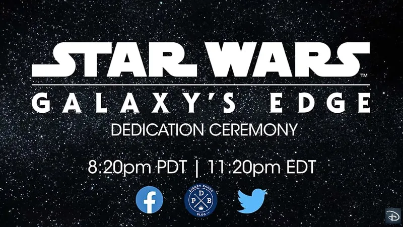 Star Wars Galaxy's Edge dedication ceremony live streaming